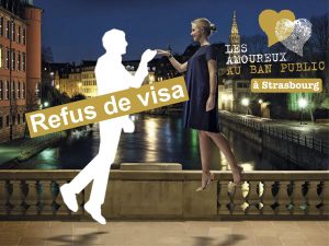 refus de visa Strasbourg mon amour