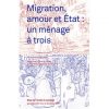 "Migration, amour et État : un ménage à trois" - Revue de l'Institut de sociologie - 2017